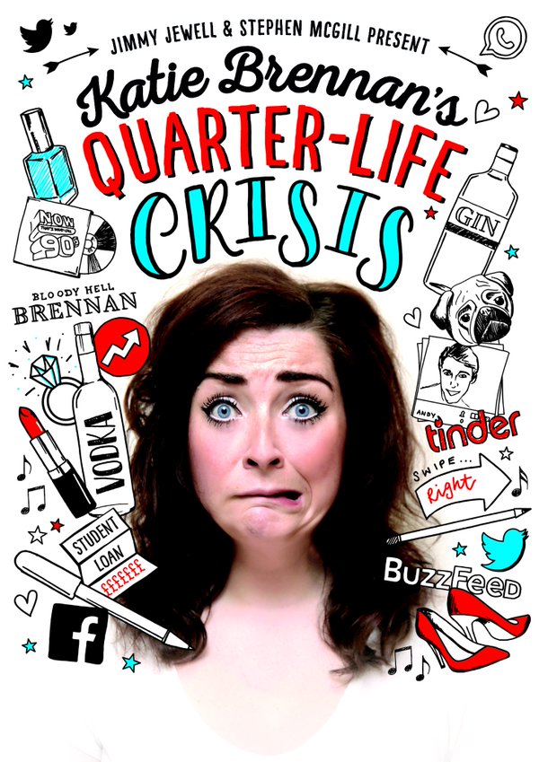 Katie Brennan's Quarter-Life Crisis
